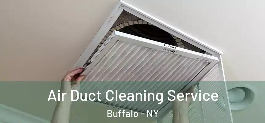  Air Duct Cleaning Service Buffalo - NY