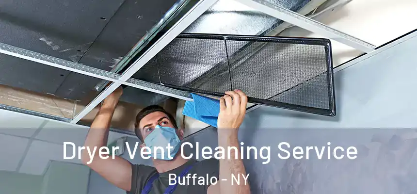  Dryer Vent Cleaning Service Buffalo - NY